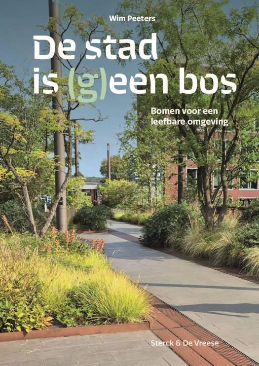 Boekcover De stad is (g)een bos © Wim Peeters / Noordboek