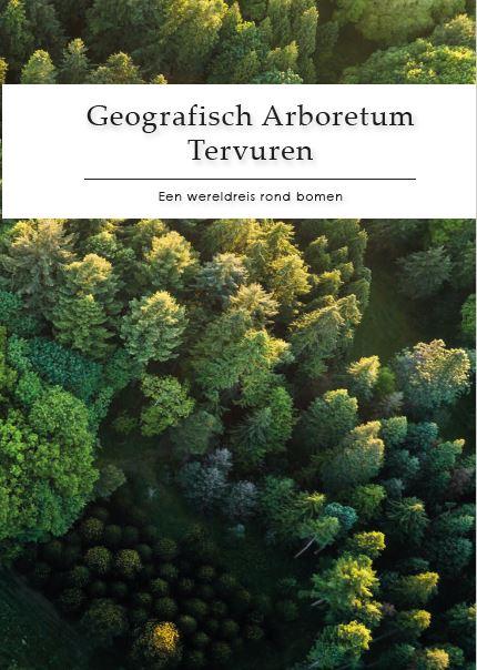 Boek / Geografisch Arboretum Tervuren - Een wereldreis rond bomen 