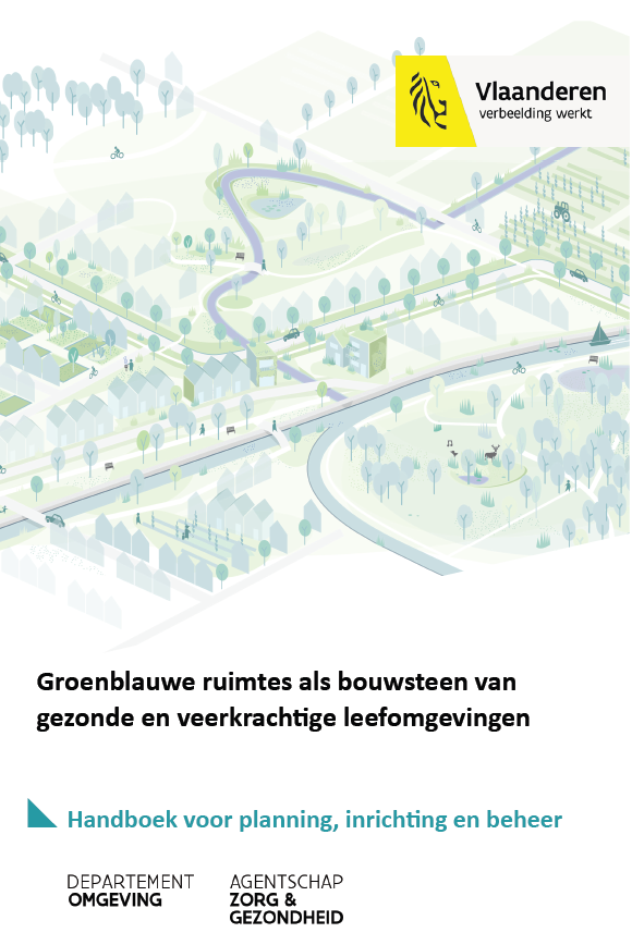 Handboek / De positieve impact van groenblauwe ruimtes op gezondheid