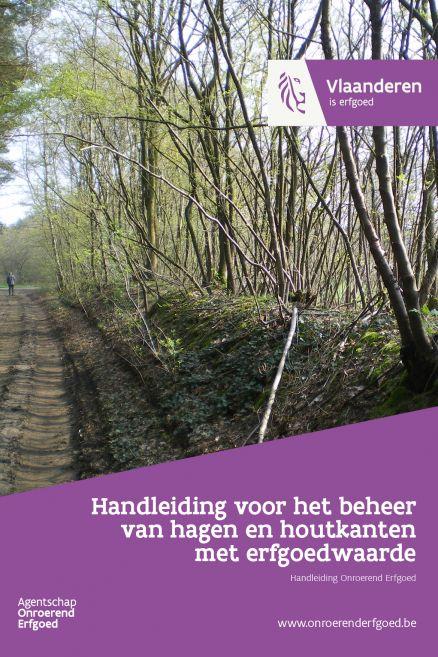 Handleiding voor het beheer van hagen en houtkanten met erfgoedwaarde